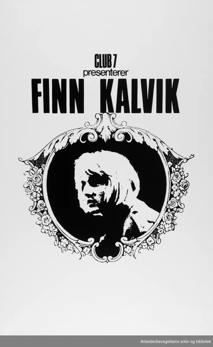 Konsertplakat. Club 7 presenterer Finn Kalvik. Udatert.