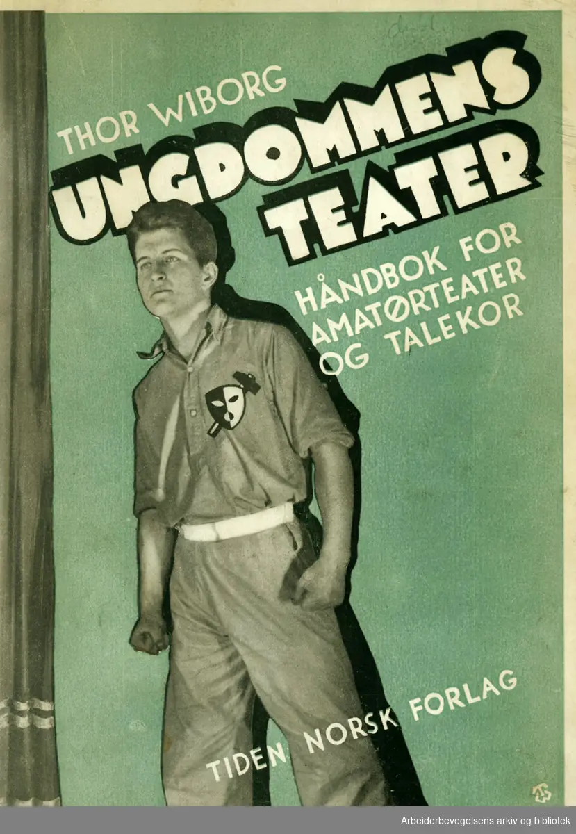 Thor Wiborg: Ungdommens teater. Håndbok for amatørteater og talekor. Tiden norsk forlag 1934..