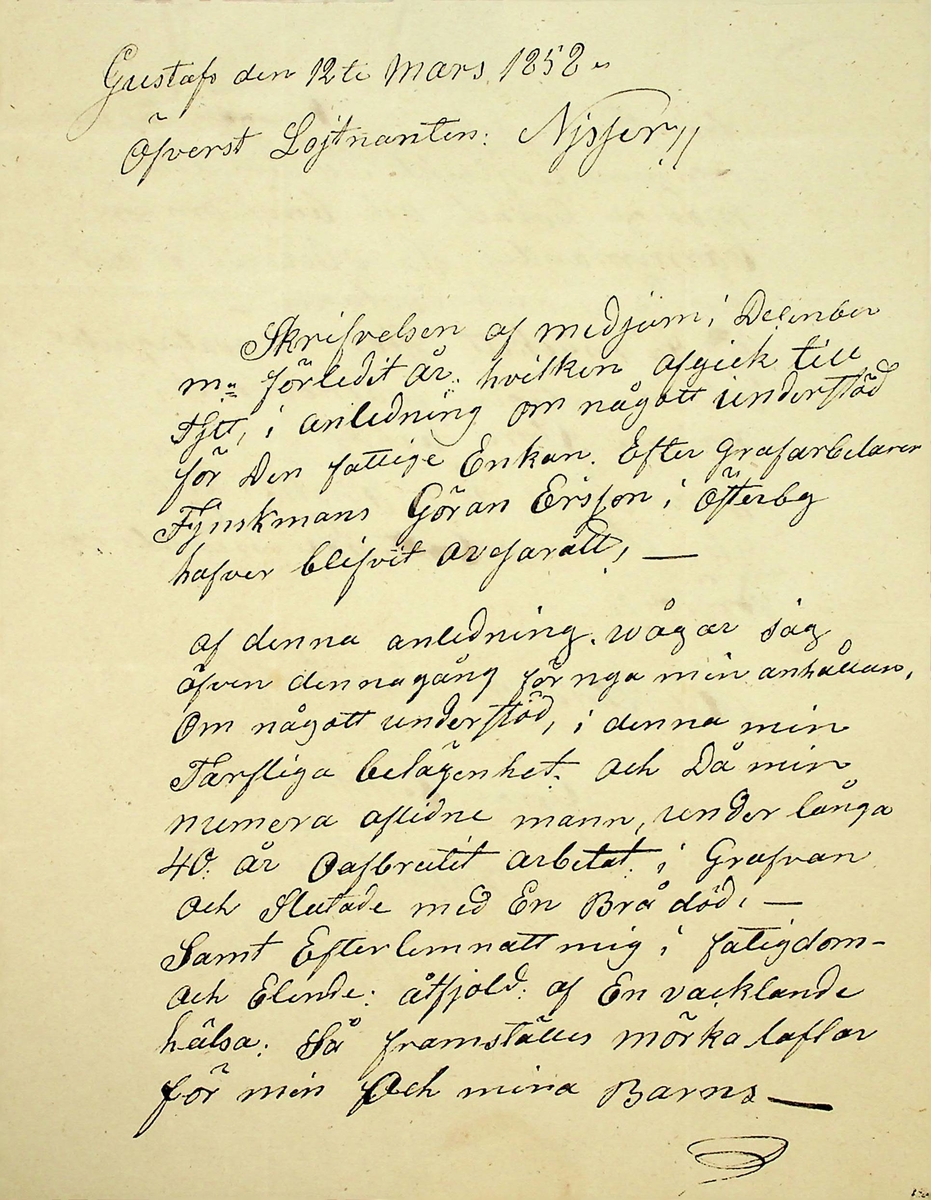Brev från änkan Anna Görsdotter i Österby, Gustafs 12 mars 1858 till W.A. Nisser. Med begäran om understöd efter maken, gruvarbetaren Göran Erssons död.