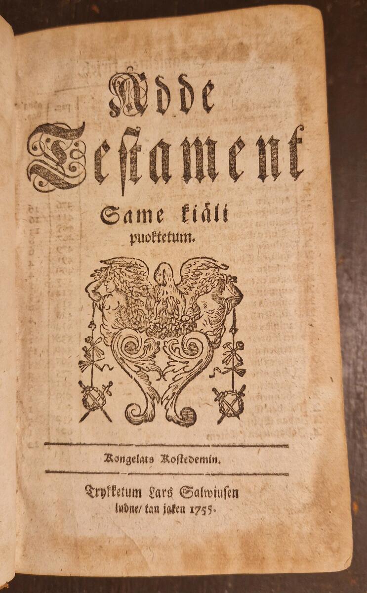 Bibel, tryckt 1755. Petrus Fjellström, kyrkoherde i Lycksele, var den som först översatte Nya Testamentet 1755 till lapska språket.