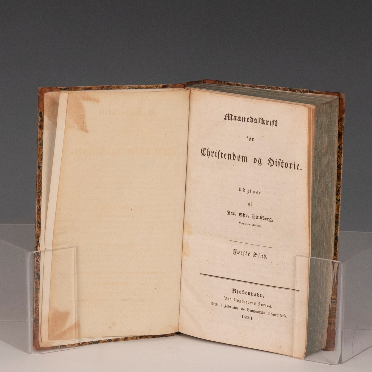 Maanedskrift for Christendom og Historie. Udg. av Jack. Chr. Lindberg. I-II. Kbhv 1831-32.
Bind I.