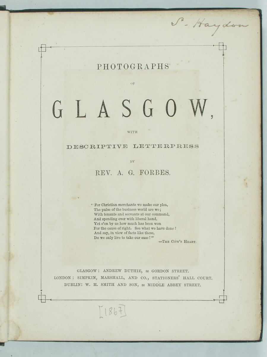 Bok på 68 sider skrevet av A.G. Forbes med 13 albuminfotografier limt inn i boken. Fotografiene er tatt av den kjente skotske fotografen Thomas Annan. Bokomslaget er grønt med gull påskrift.