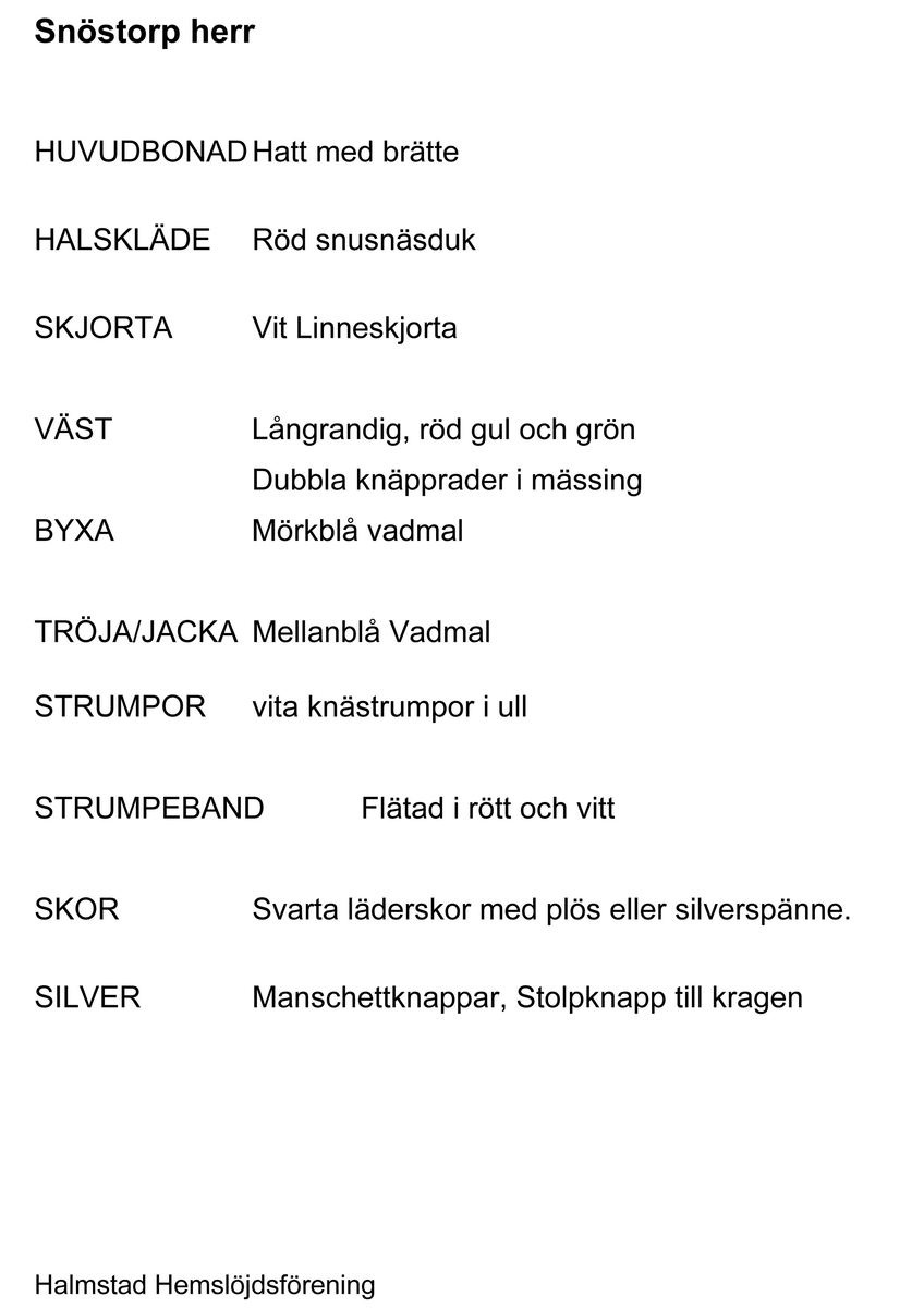 Folkdräkt (mannsdräkt) från Söndrum i Halland