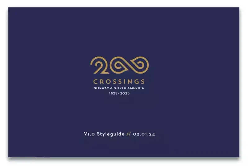 Blå forside av hefte med logo i gull: Crossings 200 og tekst i hvit: Norway & North America, V1.0 Styleguide // 02.01.24