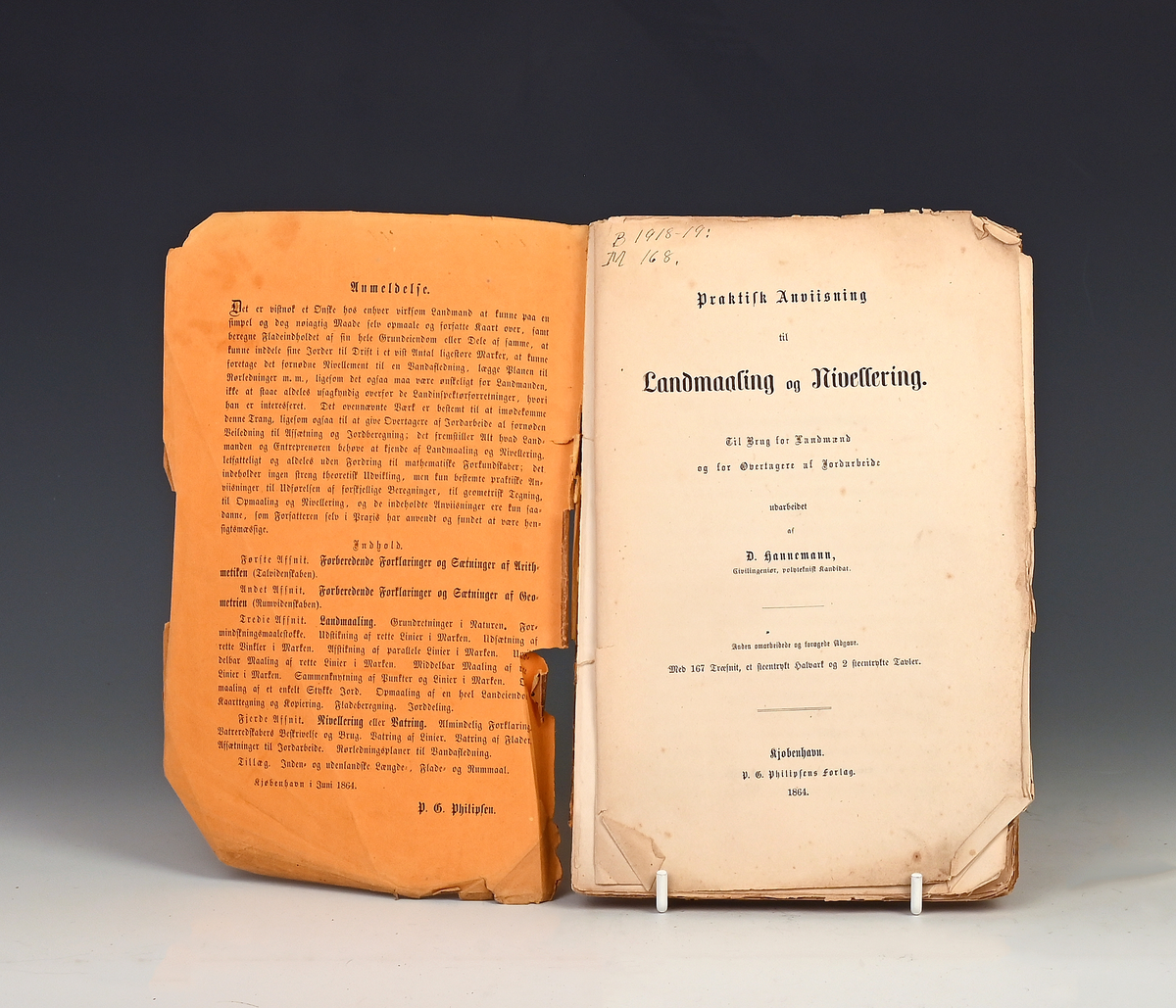 Prot: D. Hannemann. "Praktisk Anvisning til Landmaaling og Nivellering". Kbhv. 1864. X s. 246 s, 2 tavler, papirbind. 8 vo.