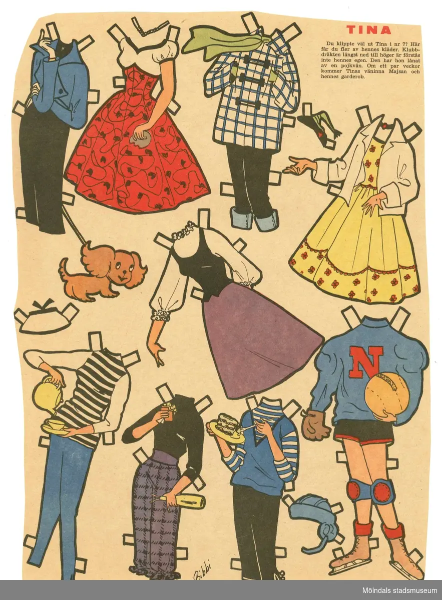 Kläder till pappersdocka från 1950-talet, ej urklippta från tidningssida. Dockan "Tina" saknas dock, då den publicerats i tidigare nummer av tidningen. Garderoben består av tre klänningar, fem set med byxa och tröja/jacka, idrottskläder, samt hattar och halsband. På baksidan finns två seriestrippar, den övre "Tina" av Hilda Terry (1914-2006, USA), och den undre "Lilla Bettan" av Jimmy HatlÃ³ (1897-1963, USA).
