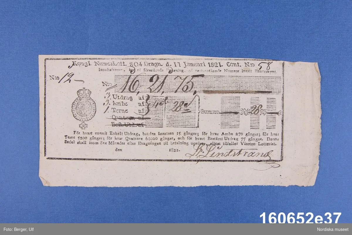 Nummerlotterisedel, Kungl. nummerlotteriet, 804 dragningen den 17 januari 1821. Kontrollnr 58. Signerad L. Lindstrand.