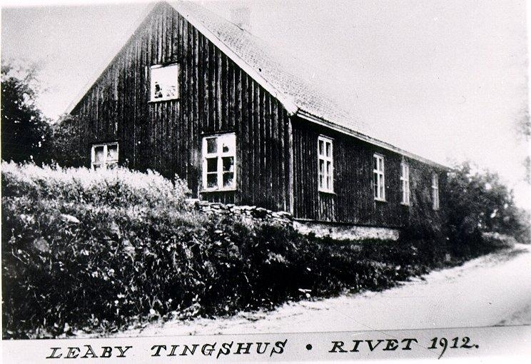 Leaby tingshus, rivet 1912.