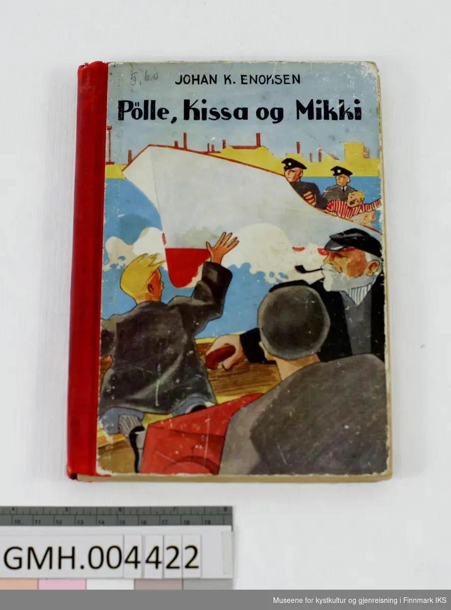 Bok: Johan K. Enoksen. Pölle, Kissa og Mikki. Dreyers, Stavanger, 1945.