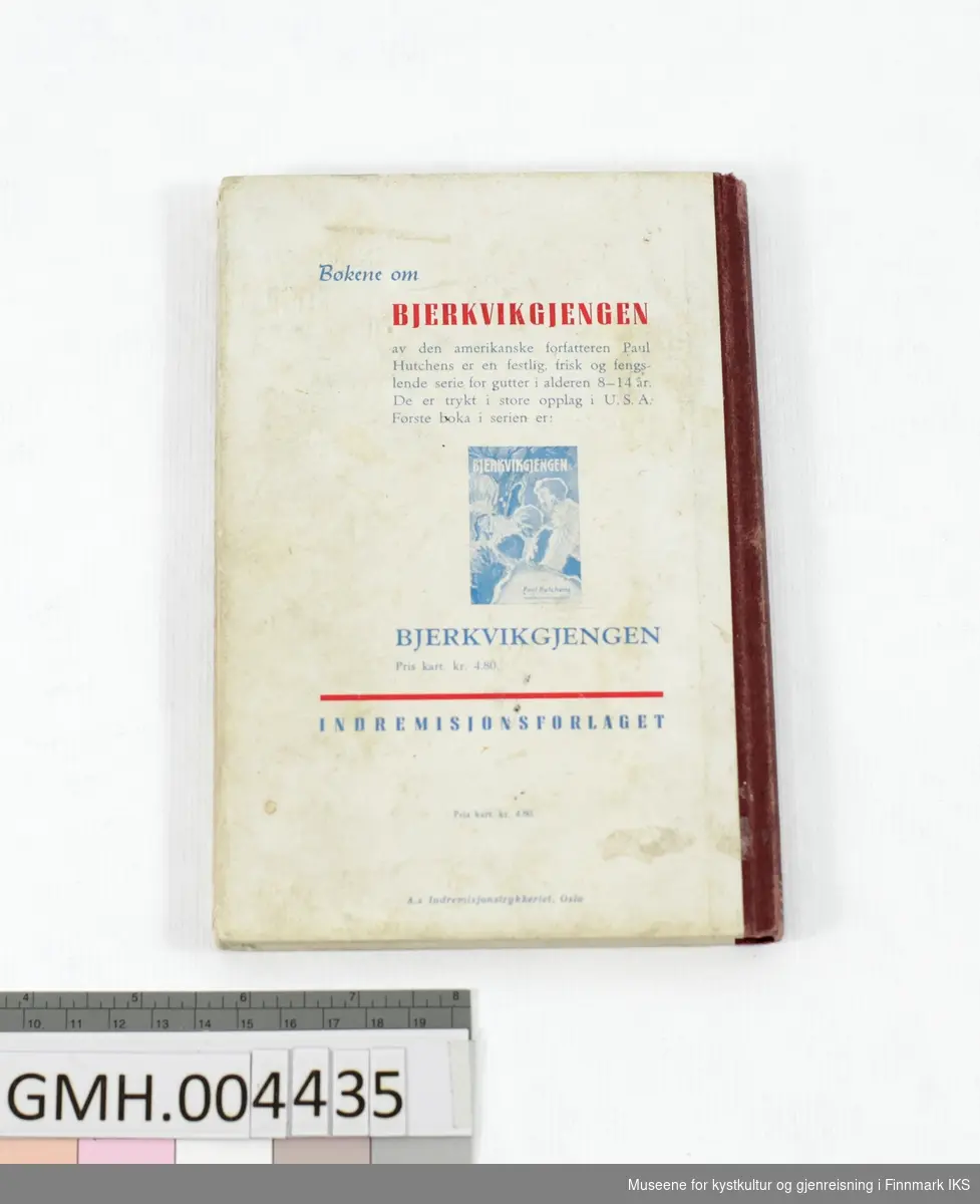 Bok: Paul Hutchens. Bjerkvikgjengen på bjørnejakt. Indremisjonsforlaget, Oslo, 1948.