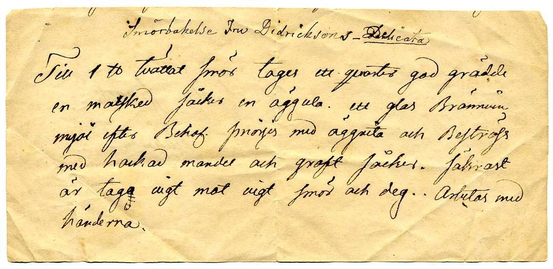 Rektangulärt papper med handskrivet recept till "Smörbakelse Fru Didricksons-Delicata". Andra sidan märkt: "fröken Franck tillhanda"
