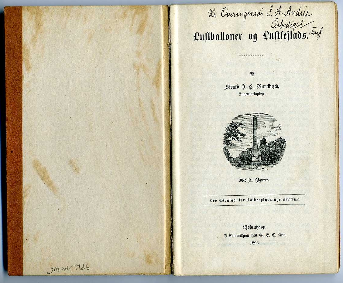 Liten tunn bok på 148 sidor på danska av "ingeniörkaptejn" Edvard J. C. Rambusch: "Luftballoner og Luftsejlads." "Ved udvalget for folkeoplysnings fremme. Nr. 196. Aargangen 1893"