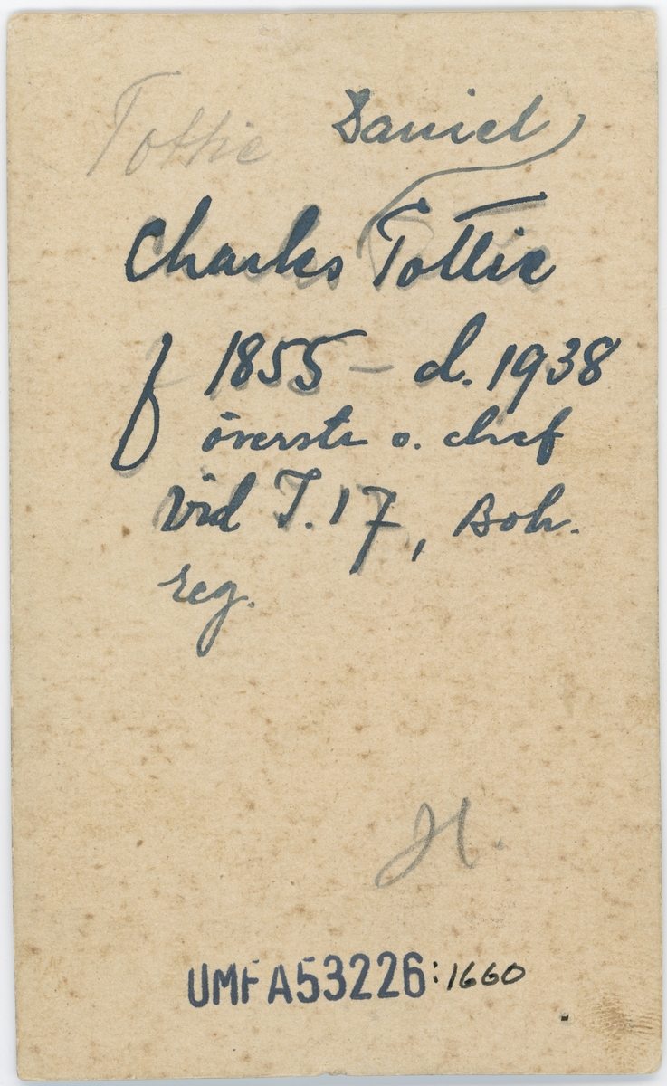 Text på kortets baksida: "Charles Daniel Tottie, f. 1855 d. 1938. Överste vid I 17 Boh. reg.".