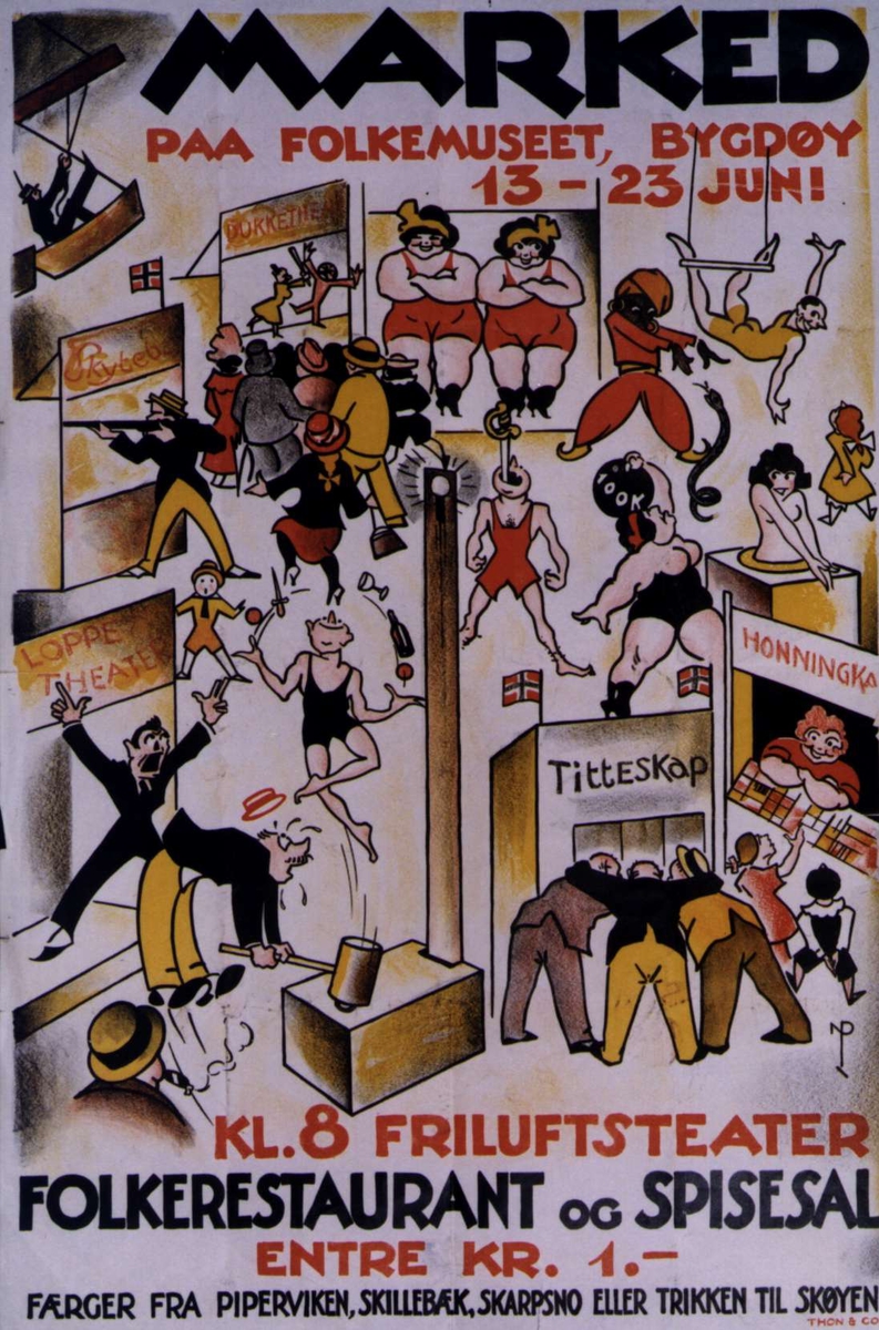 Plakat. Marked på Norsk Folkemuseum i 1925.