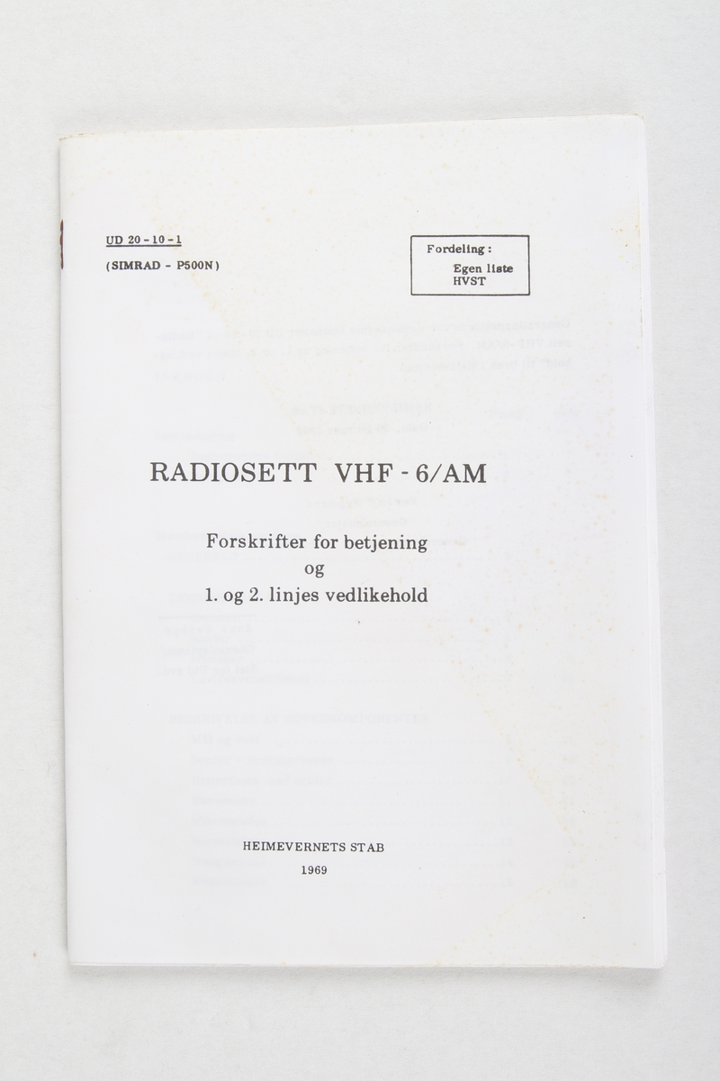 Forskrift for betjening og vedlikehold av VHF radio for bruk i Heimevernet.