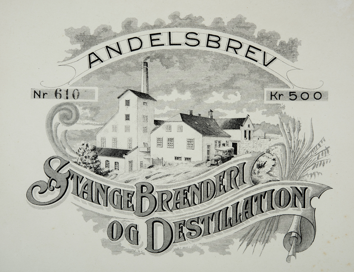Det originale andelsbrevet for Stange Brænderi og Destillation. 