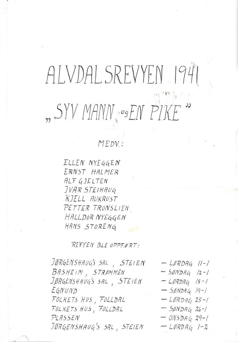 "7 mann og 1 pike", revy, Alvdal