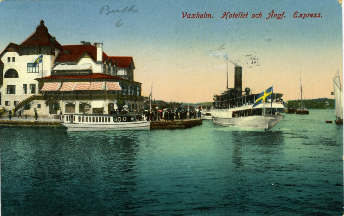 Vaxholm Hotellet och Ångf. Express.
Imp. Axel Eliassons Konstförlag. Stockholm. No 3538