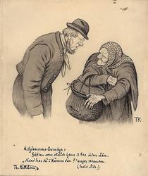 Den første han møtte på bygaten, var en gammel kjerring, og 