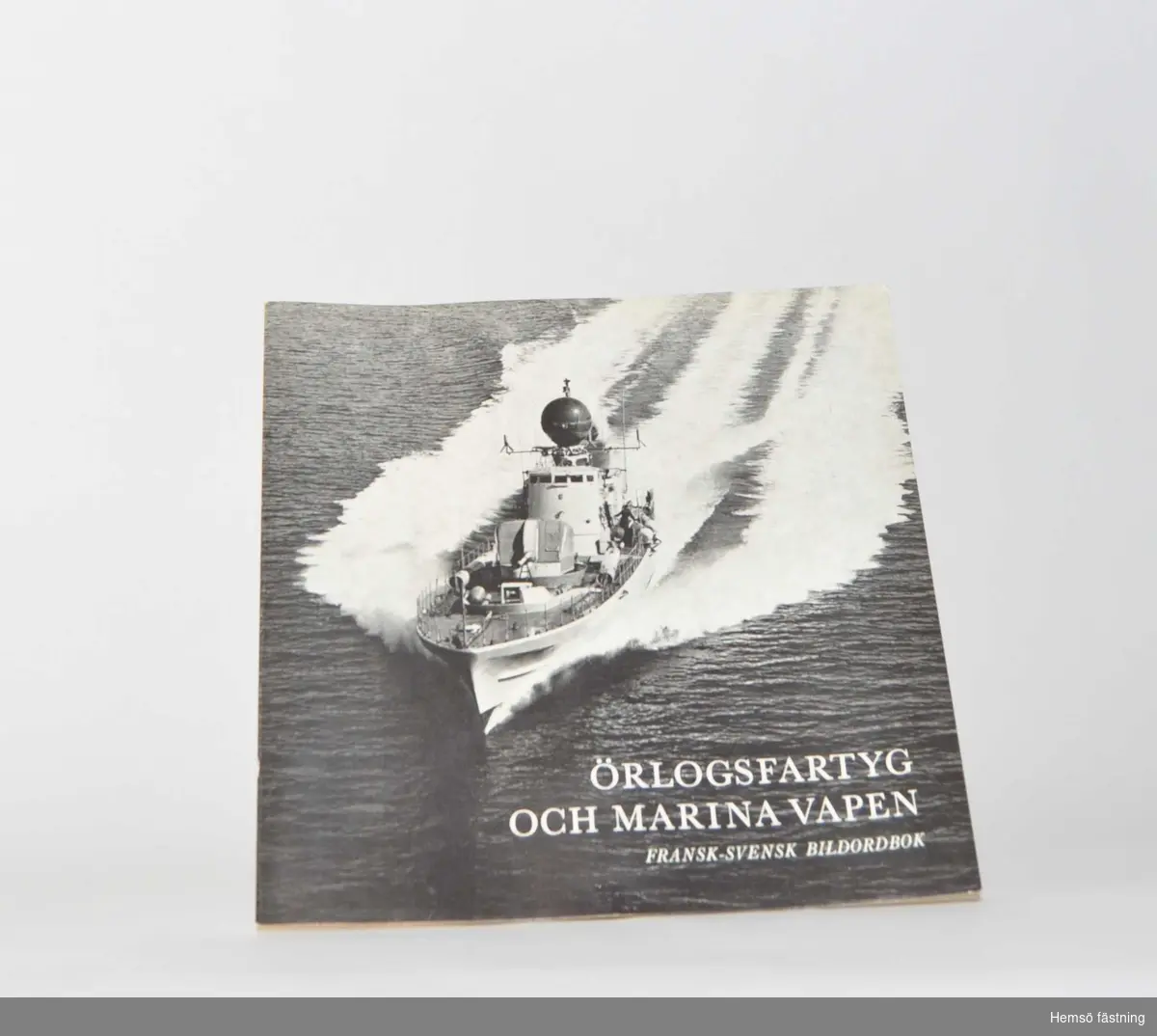 Örlogsfartyg och marina vapen, Fransk-Svensk Bildordbok.